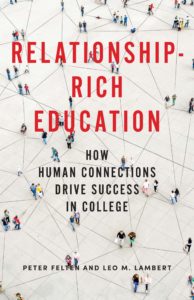 Book Cover of Relationship-Rich Education: How Human Connections Drive Success in College